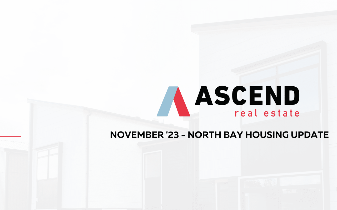 North Bay November '23 Real Estate Update Ascend RE