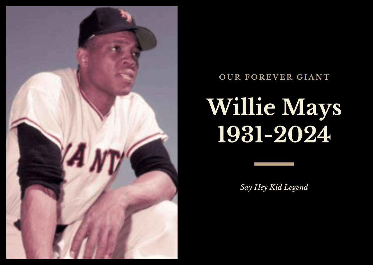 Willie Mays - Our Forever Giant