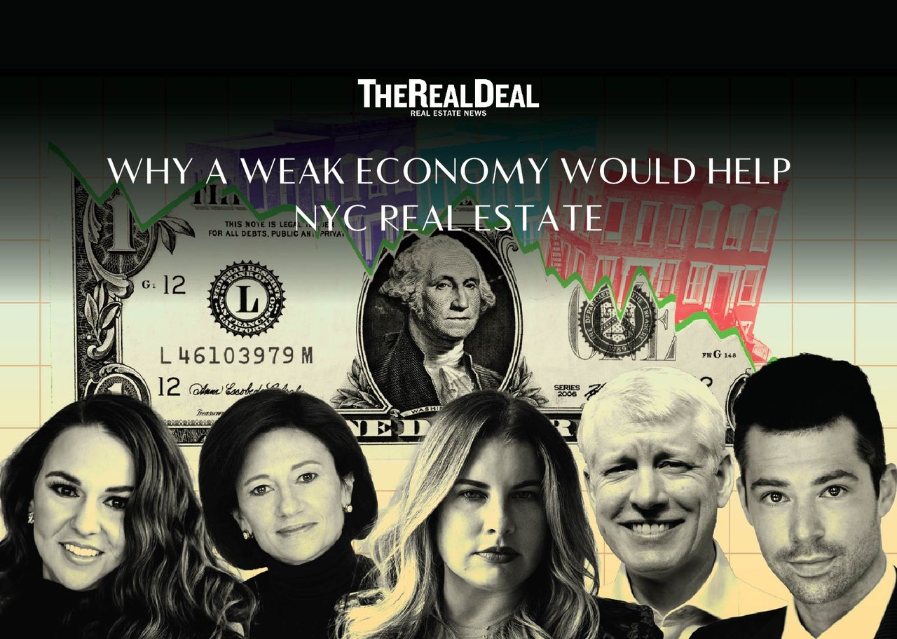 Why a weak economy would help NYC real estate