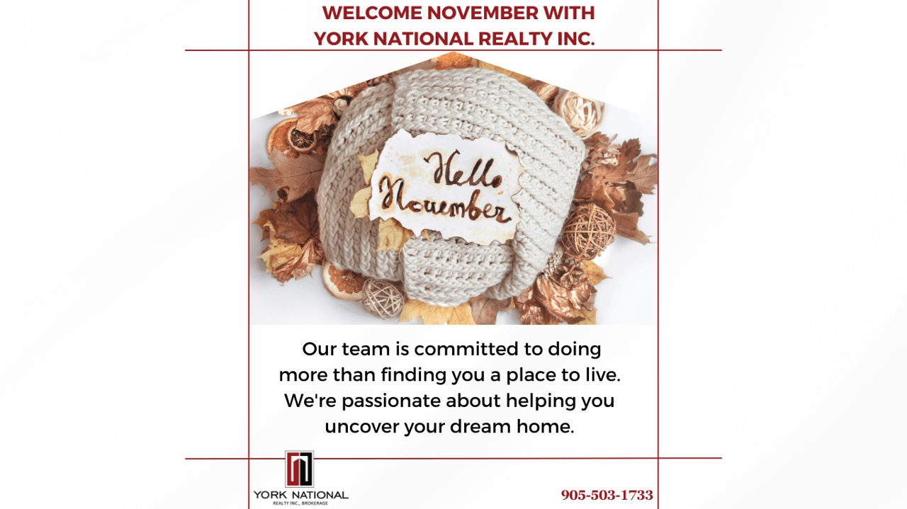 Welcome November with York National Realty Inc. 