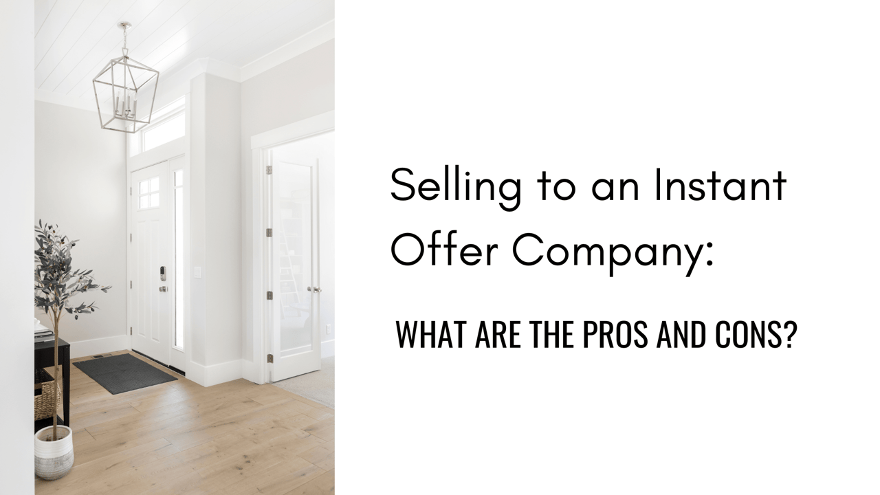 Should You Sell to an Instant Offer Company? 