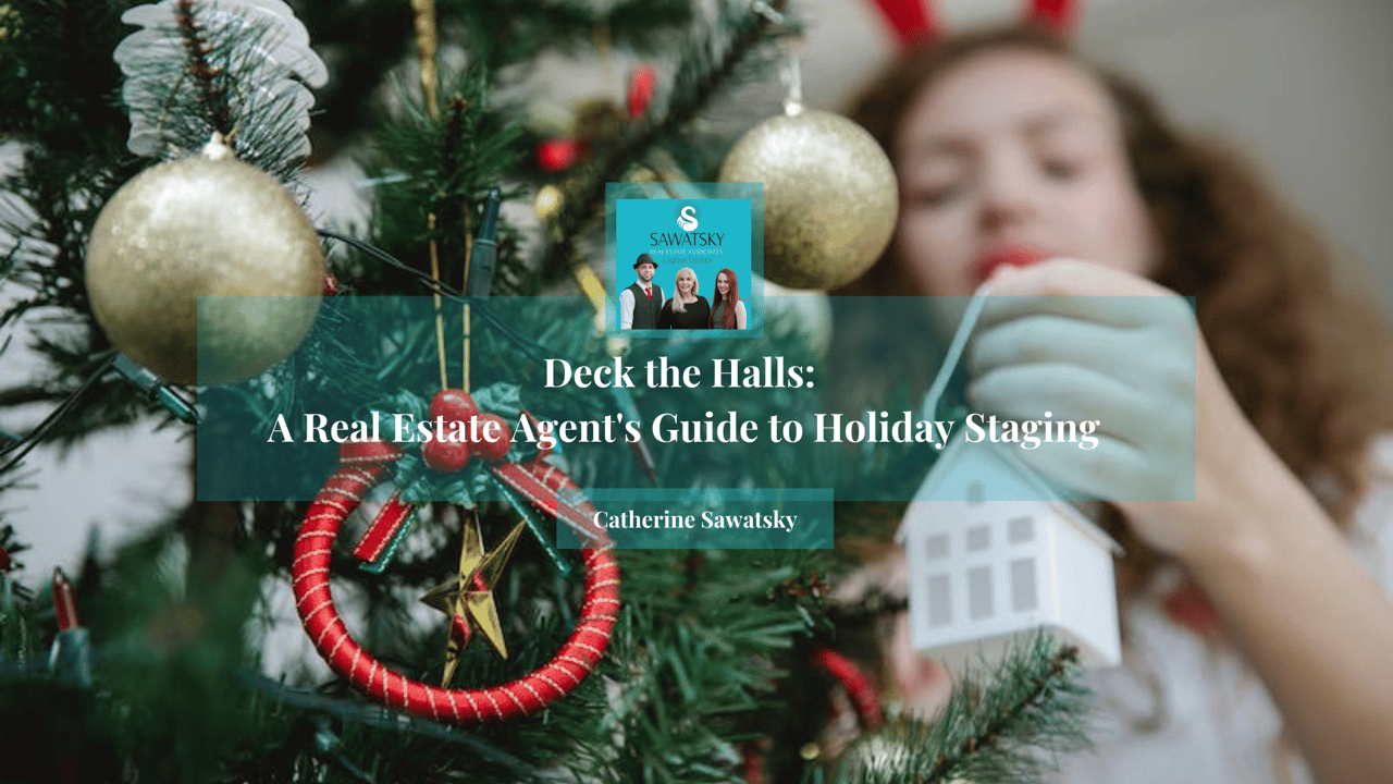 Deck the Halls: A Real Estate Agent's Guide to Holiday Staging