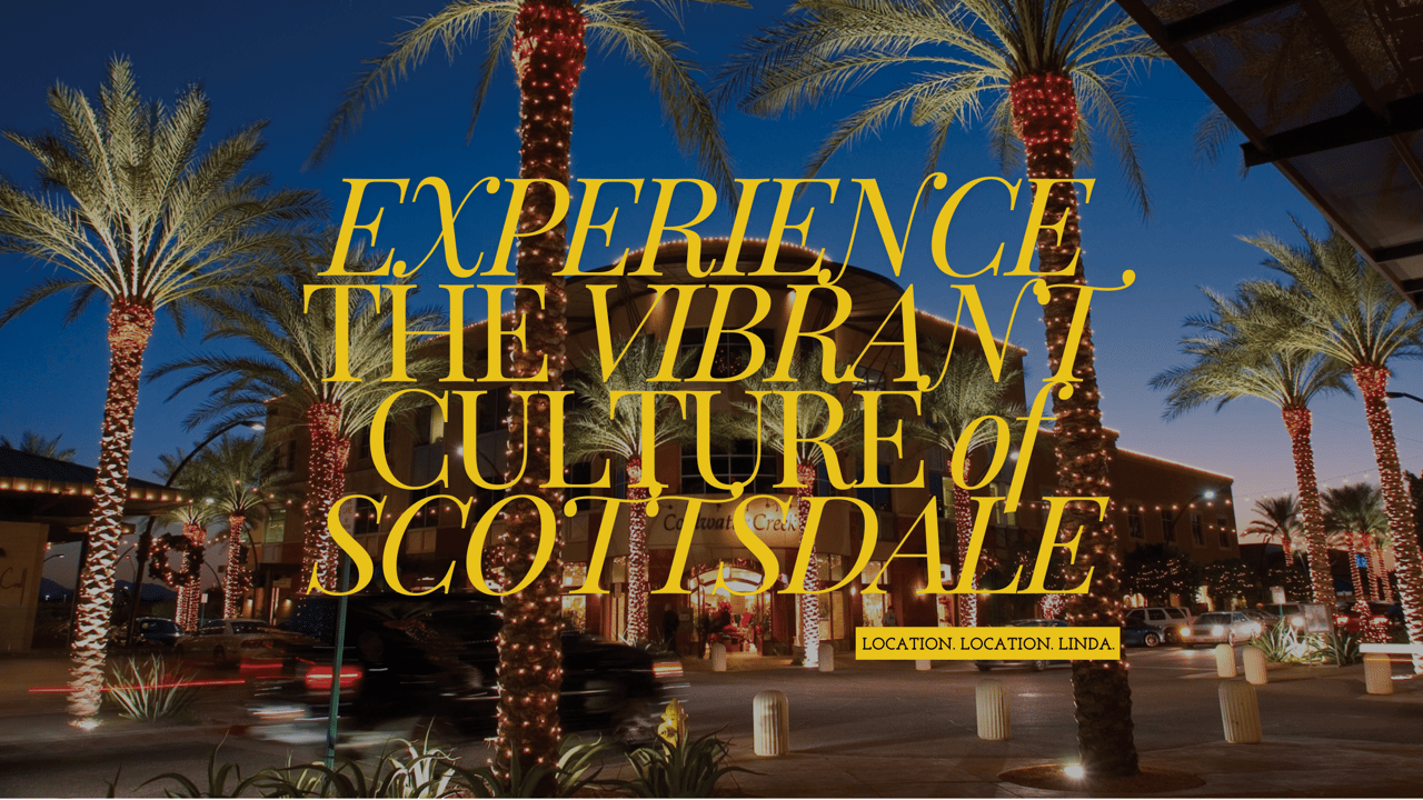 Experience the Vibrant Culture of Scottsdale