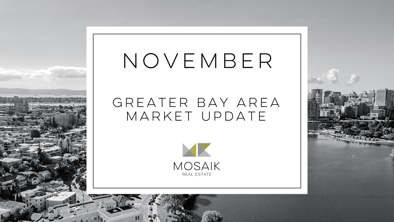 Greater Bay Area Real Estate Market Report: November 2021