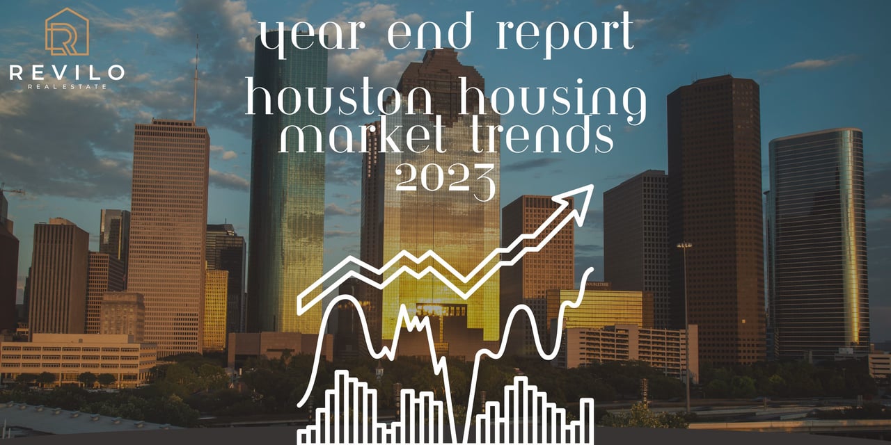 Year End Report - Houston Housing Market Trends 2023 