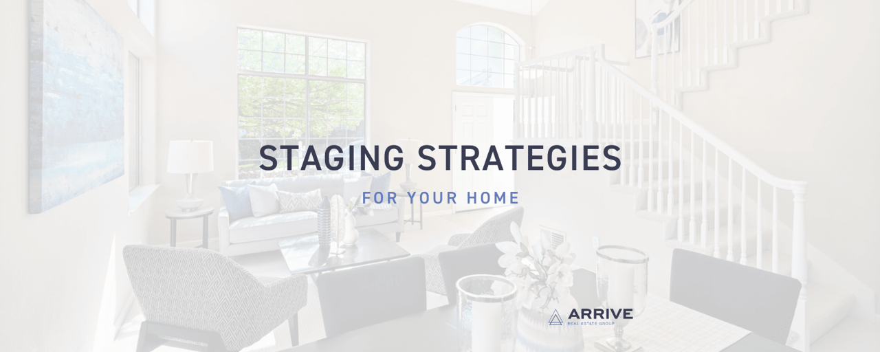 Staging Strategies For Your Home