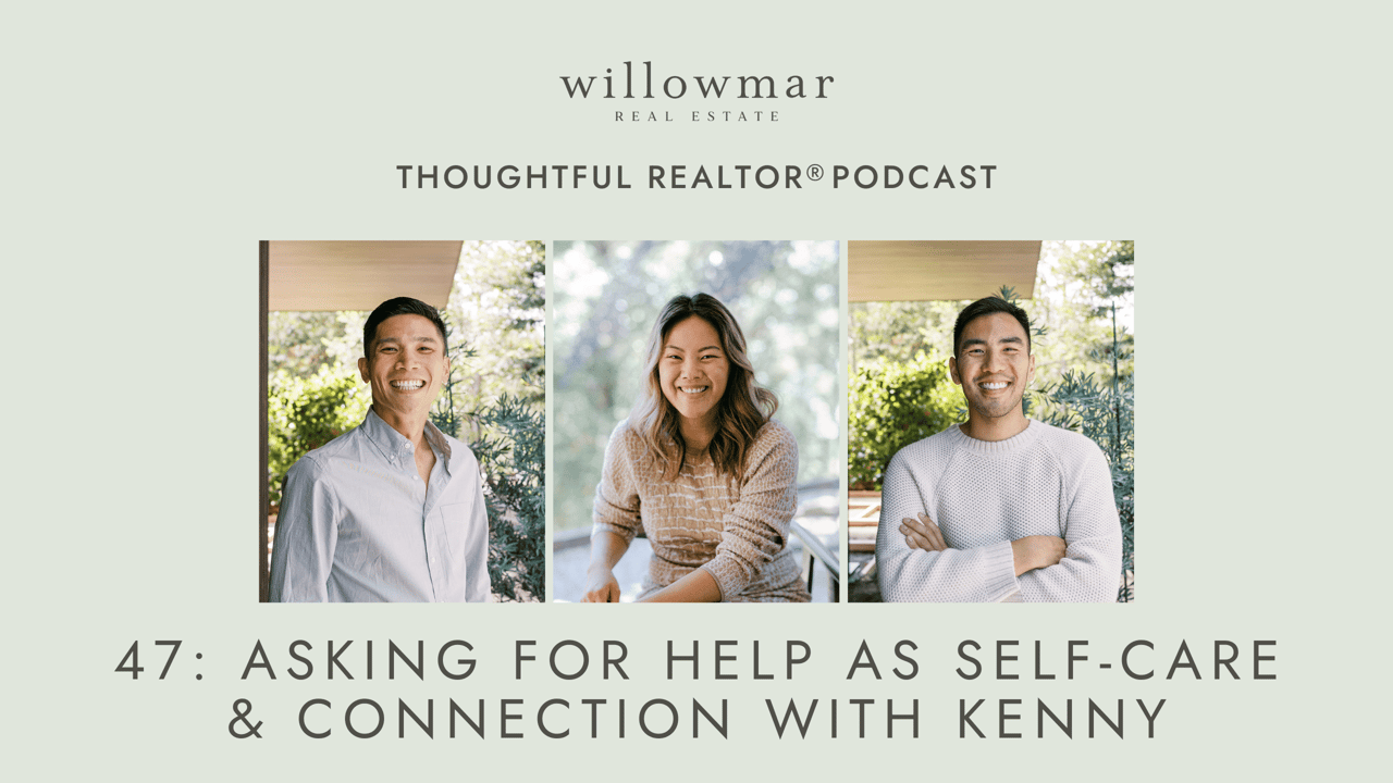 Episode 47: Asking for Help as Self-Care and Connection with Kenny