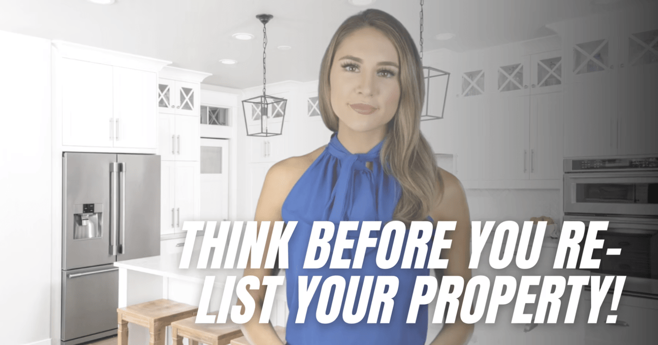 Think Before you Re-list Your Property!