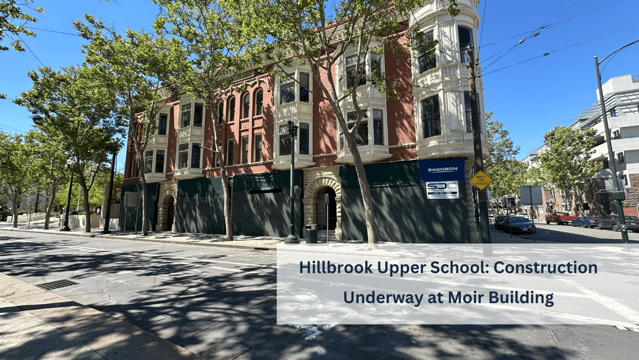 Update - Hillbrook Upper School Construction Underway at Moir Building