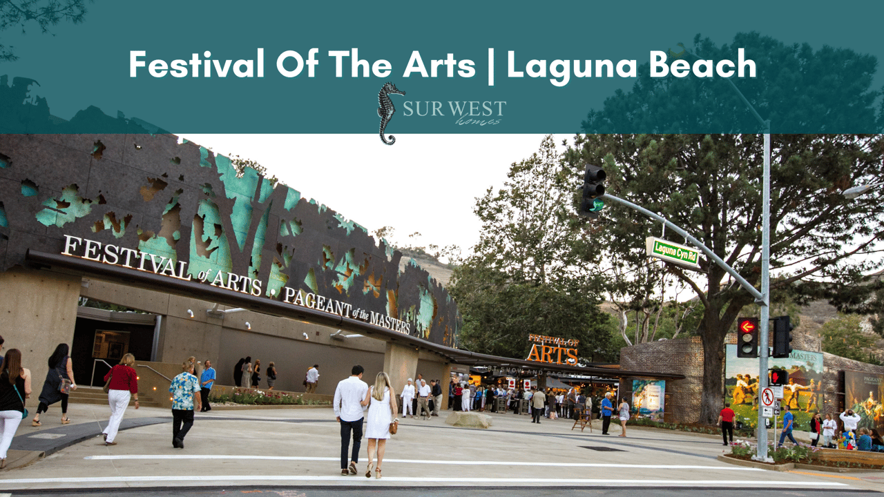 Festival Of The Arts | Laguna Beach 