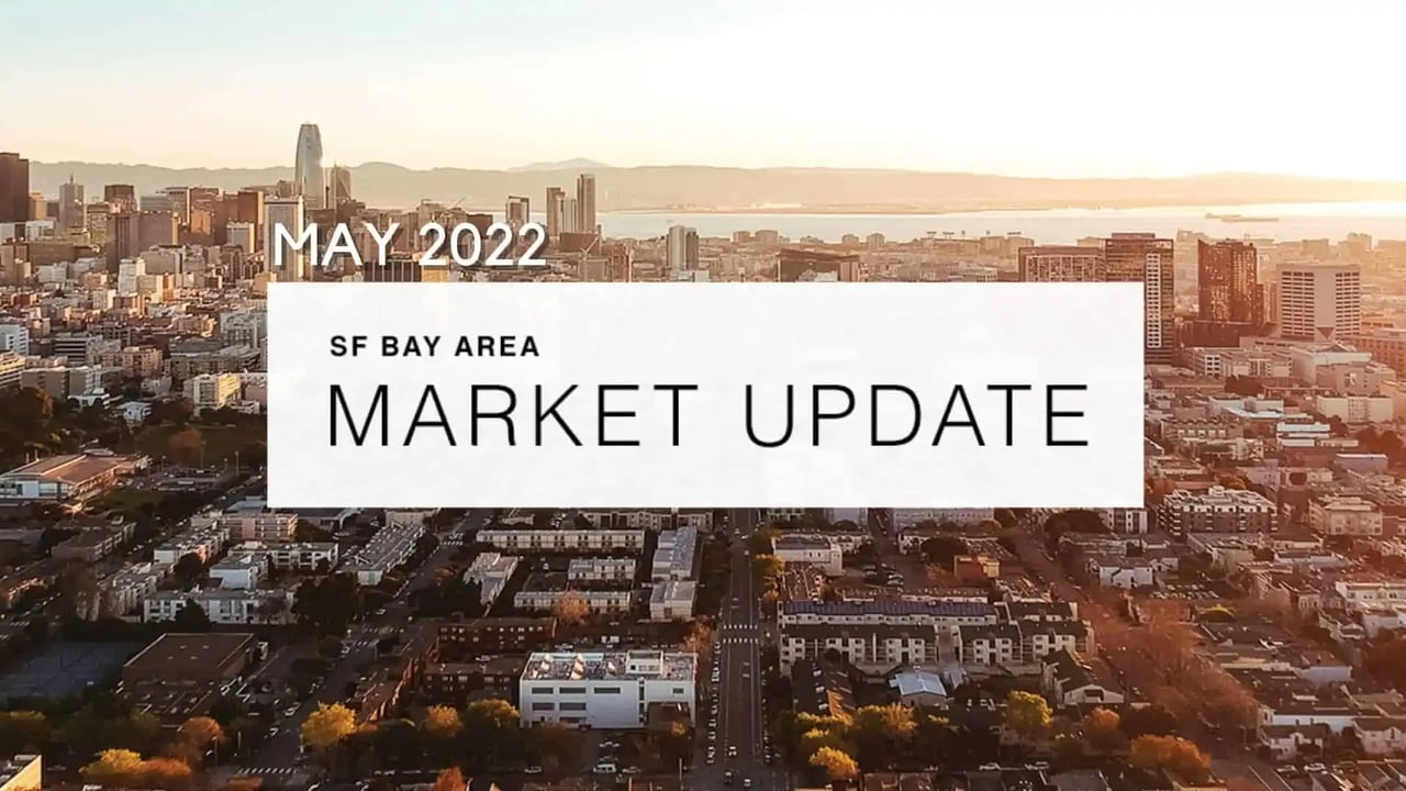 SF Market Update- May 2022