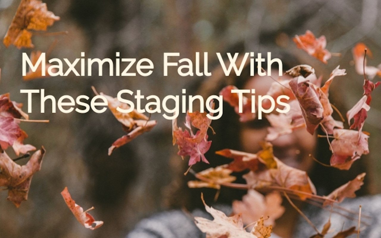 A Guide to Staging Your Home for Fall