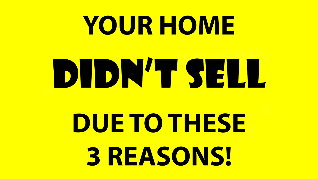 Tried and Tried, but you couldn’t sell your home!