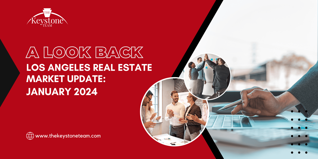 Los Angeles County Real Estate Market Update - January 2024