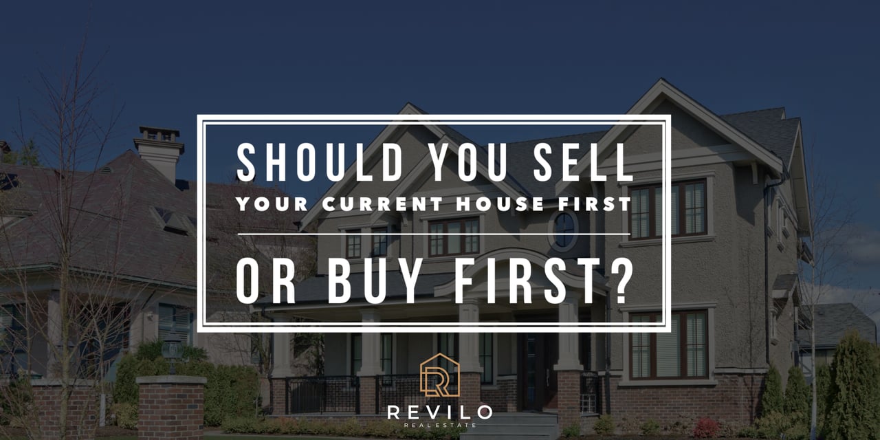 Is it better to sell my current home before buying a new home?