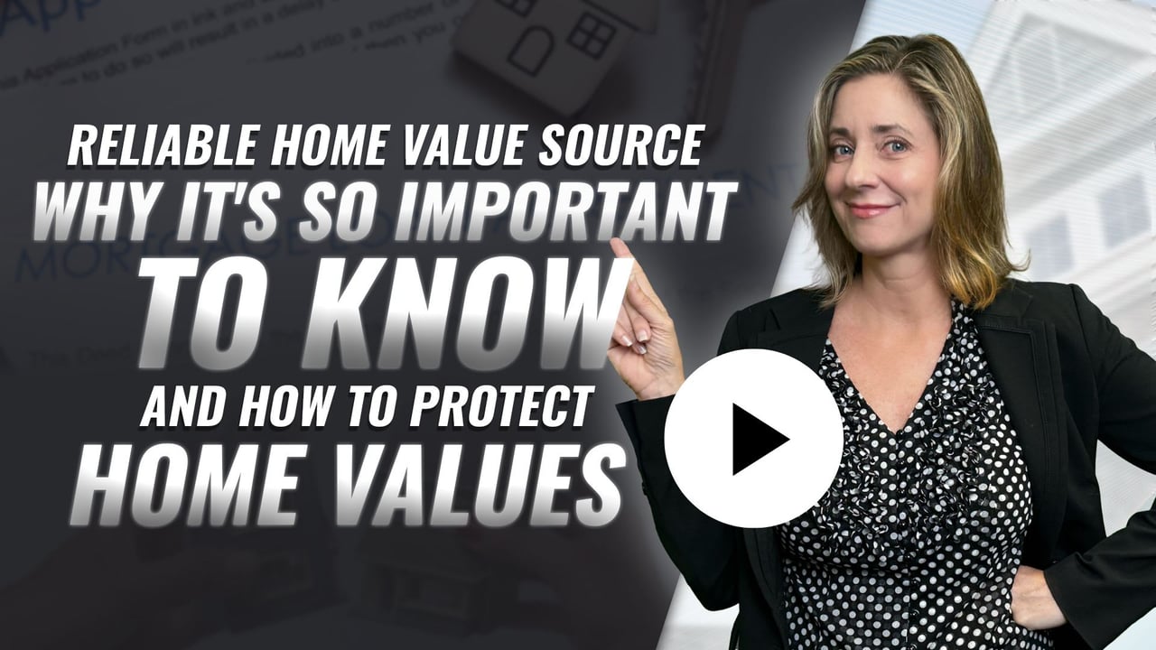 Reliable Home Value Source, Why It's So Important to Know and How to Protect Home Values!