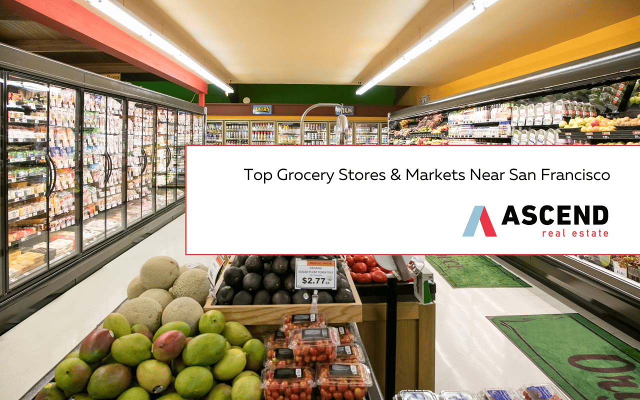 Top Grocery Stores & Markets Near San Francisco