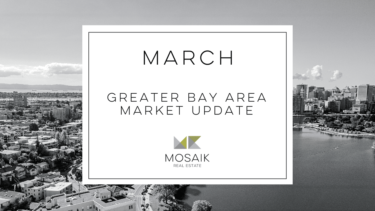 Greater Bay Area Real Estate Market Report: March 2021