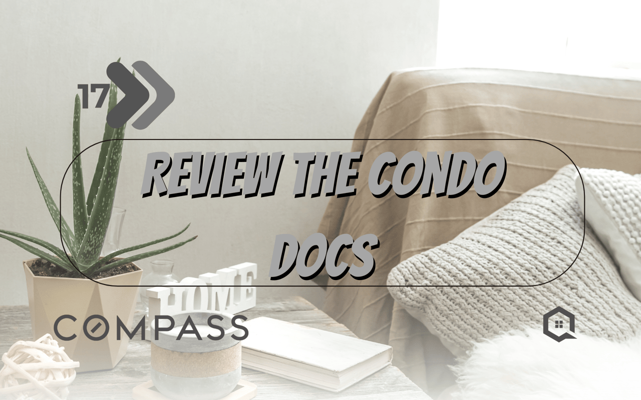 Step 17 - Review the Condo Docs