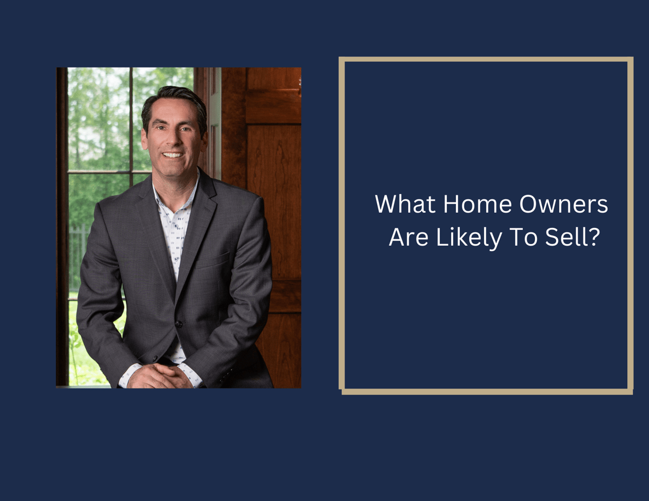 What Home Owners  Are Likely To Sell?