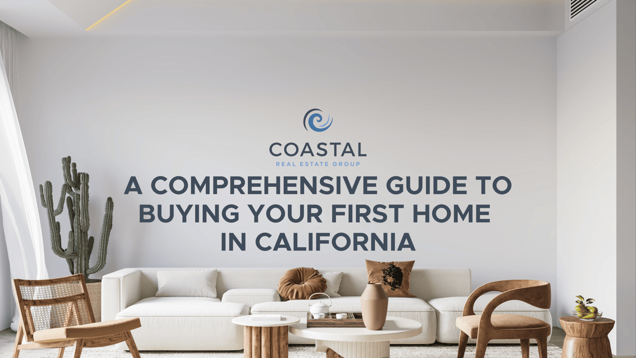 13 Comprehensive Guide to Buying Your First Home in California
