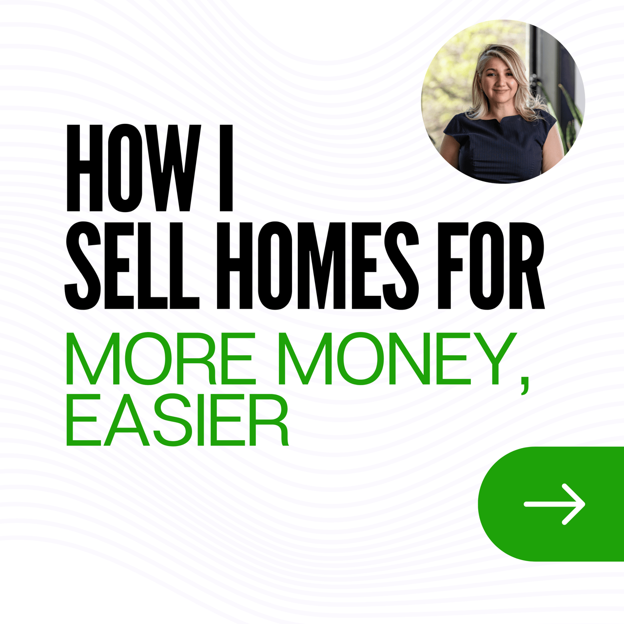 How to Sell for More Money & Keep more in your pocket