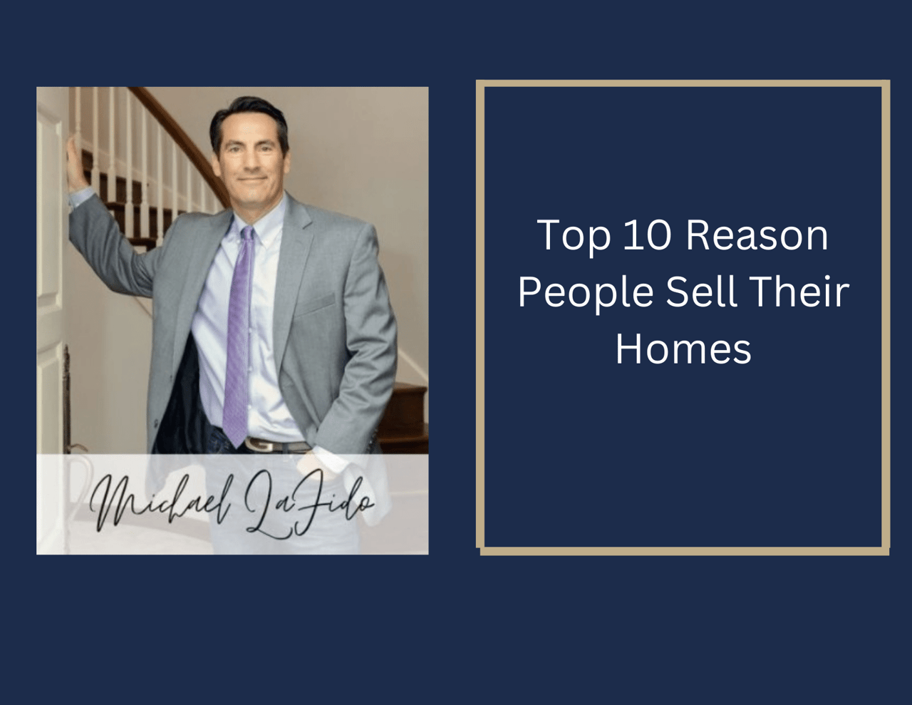Top 10 Reasons People Sell Their Homes.
