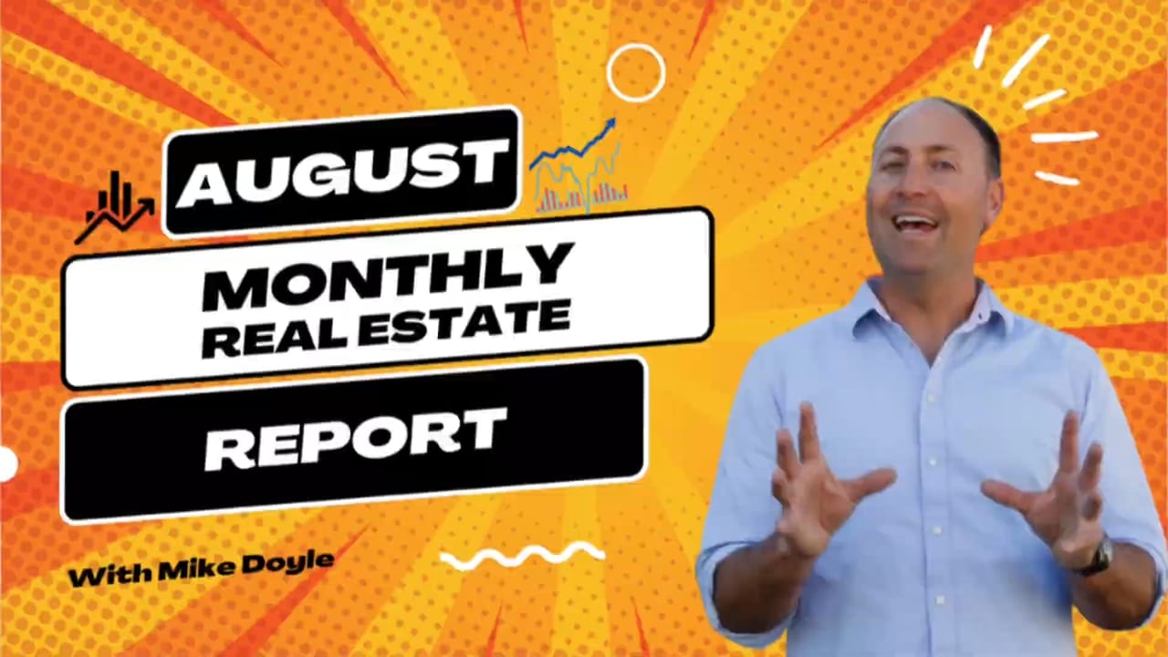 August Real Estate Market Update: What You Need to Know This Month's Market