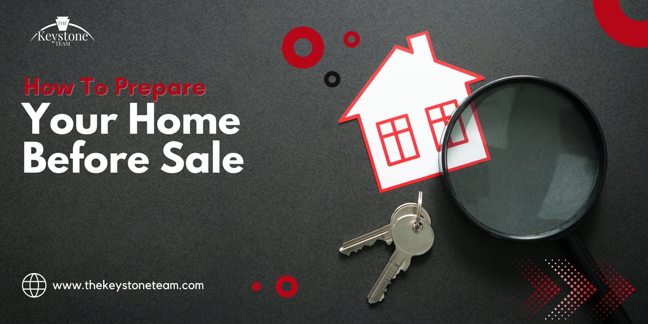 How to Prepare Your Home Before Sale