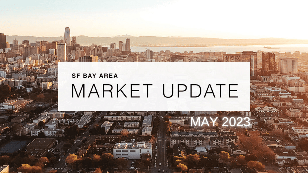 San Francisco Market Update - May 2023