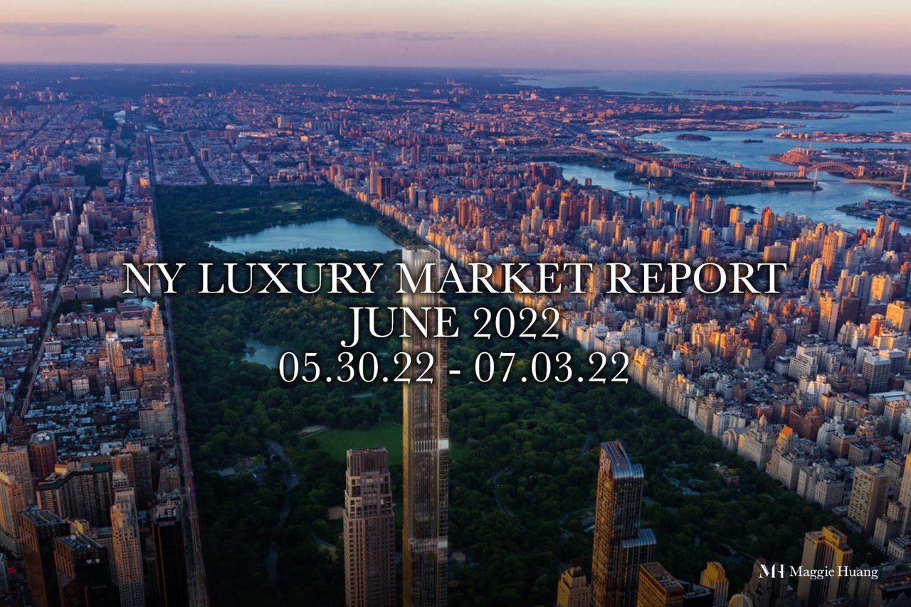 [NY Luxury Market Report: June 2022]