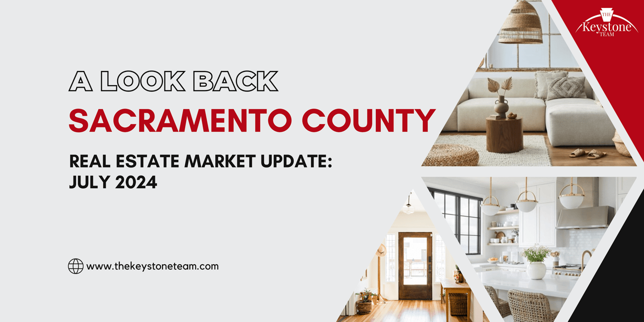 Sacramento County Market Update - July 2024