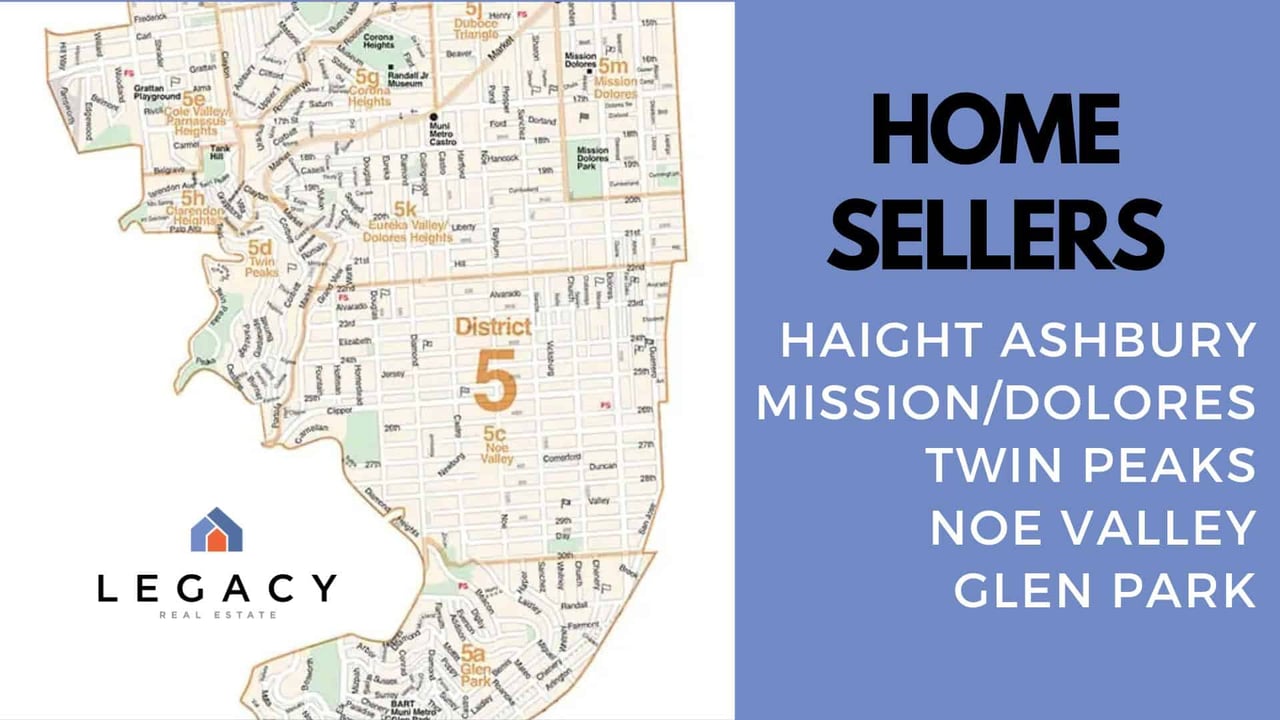 5 Things to Know When Selling Your Home in District 5 (Glen Park, Sunnyside, Noe Valley, Haight Ashbury, Eureka Valley, and more)