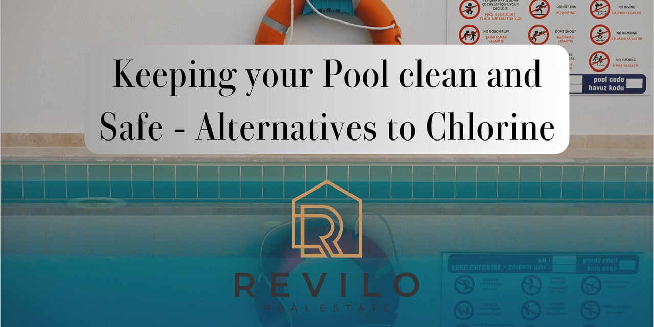 Keeping your Pool clean and Safe - Alternatives to Chlorine