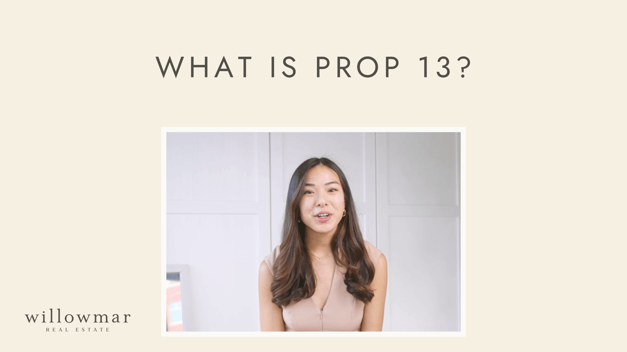 What is Prop 13? | #withwillowmar