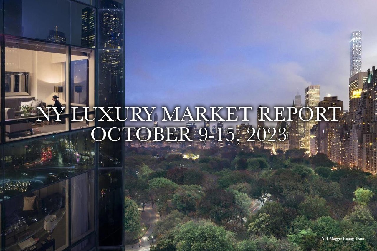 NY Luxury Market Report: October 9-15, 2023