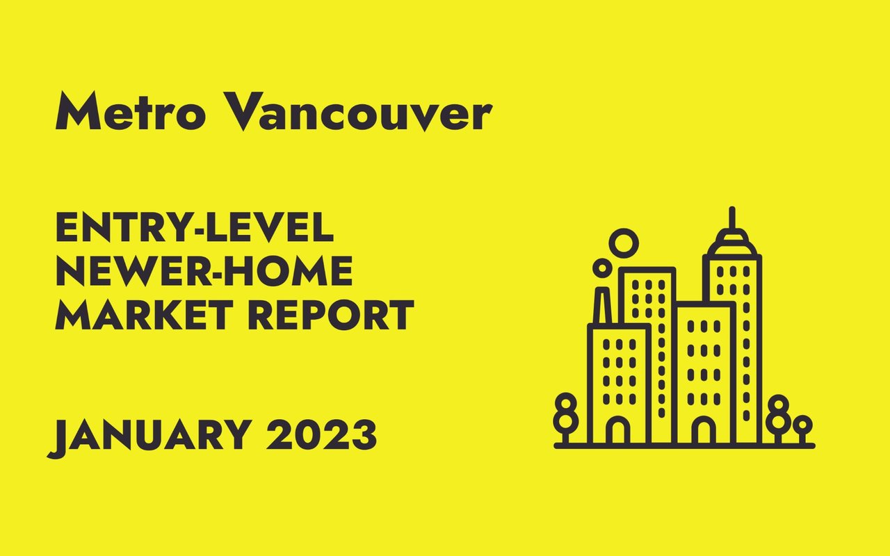 Metro Vancouver Entry-Level, Newer-Home Resale Market Insider January 2023
