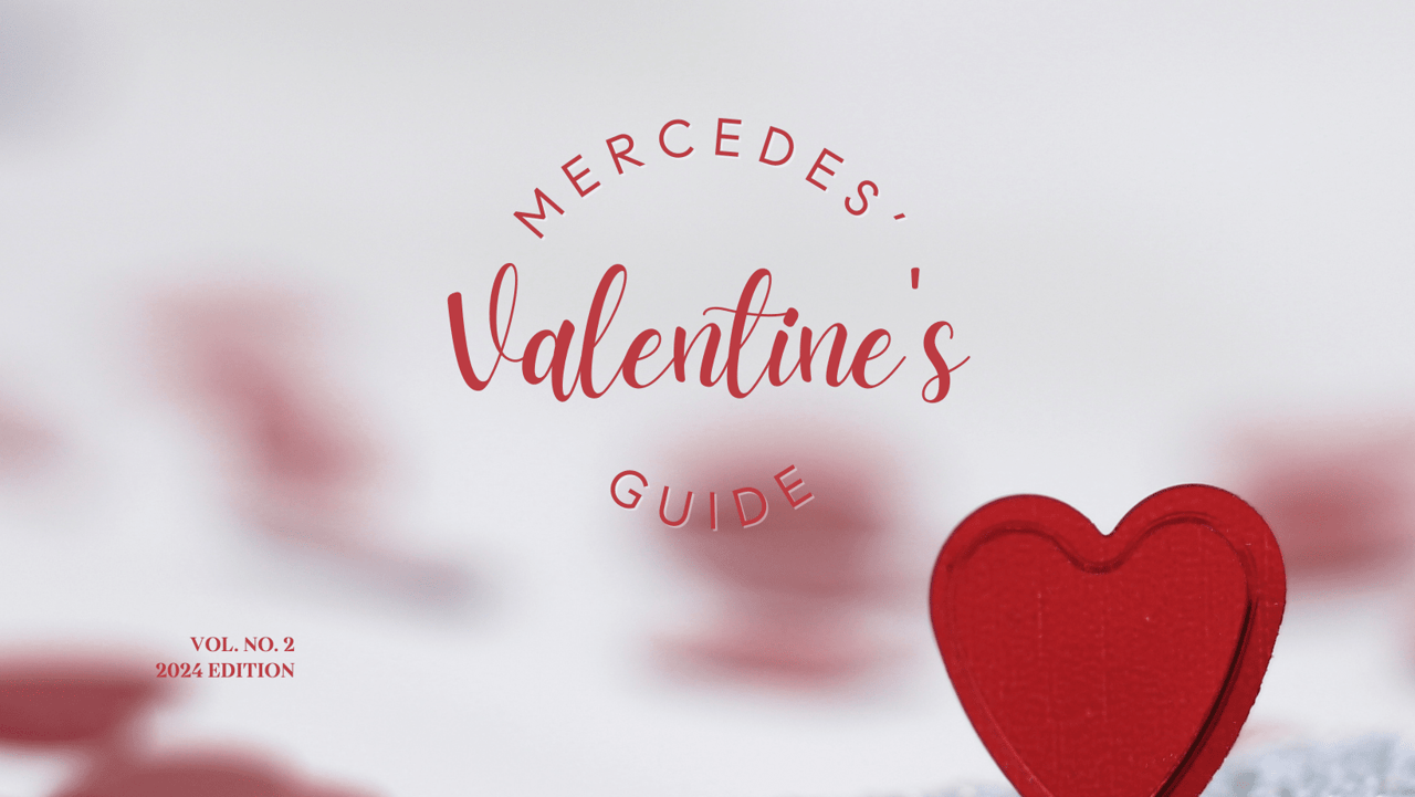 Mercedes' Guide to Valentine's in The South Bay