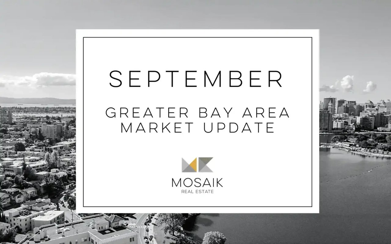 Greater Bay Area Real Estate Market Report: September 2022