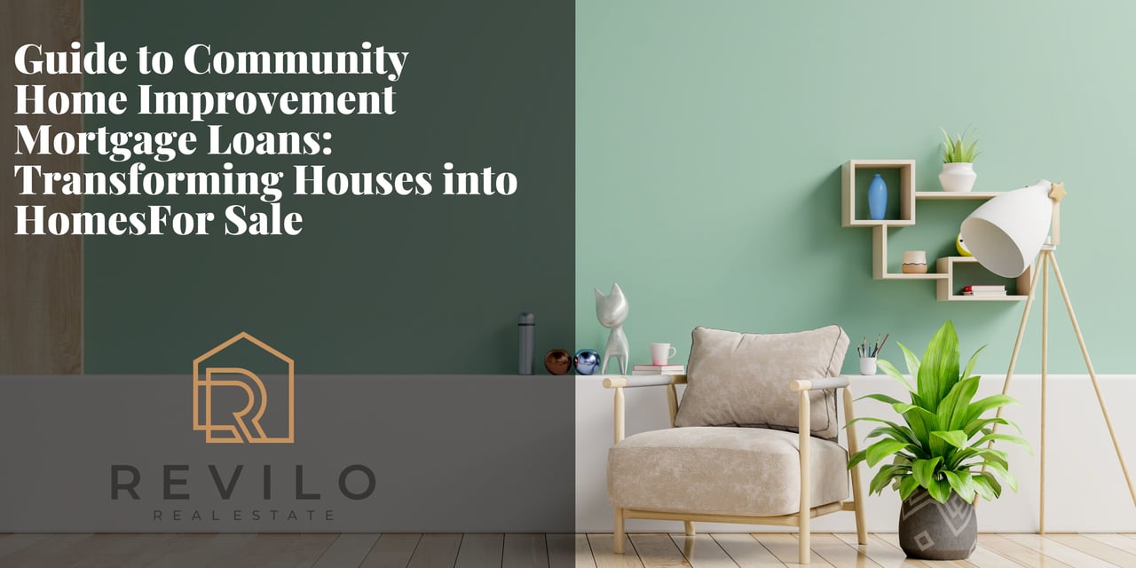 Guide to Community Home Improvement Mortgage Loans: Transforming Houses into Homes