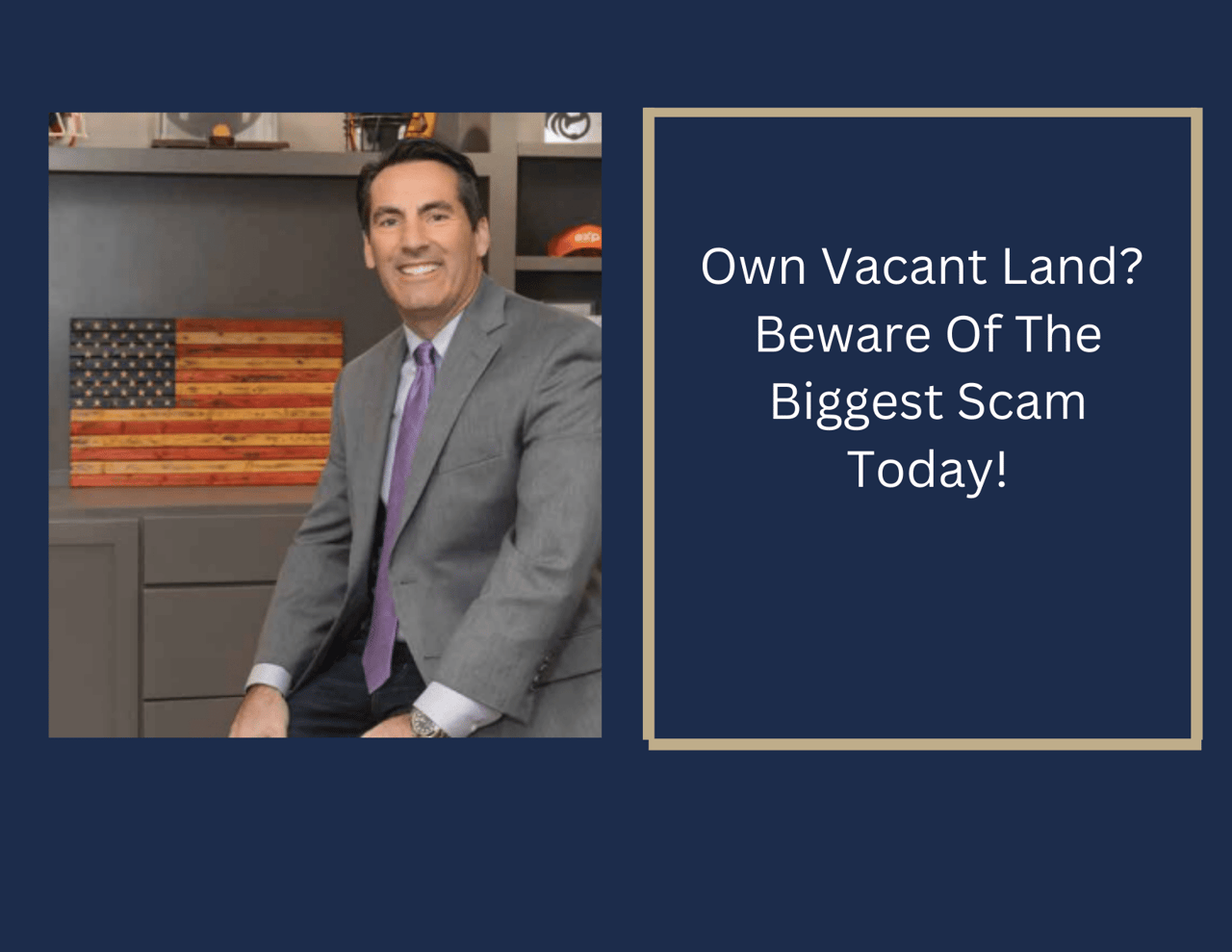  Own vacant land? Beware of the biggest scam today!