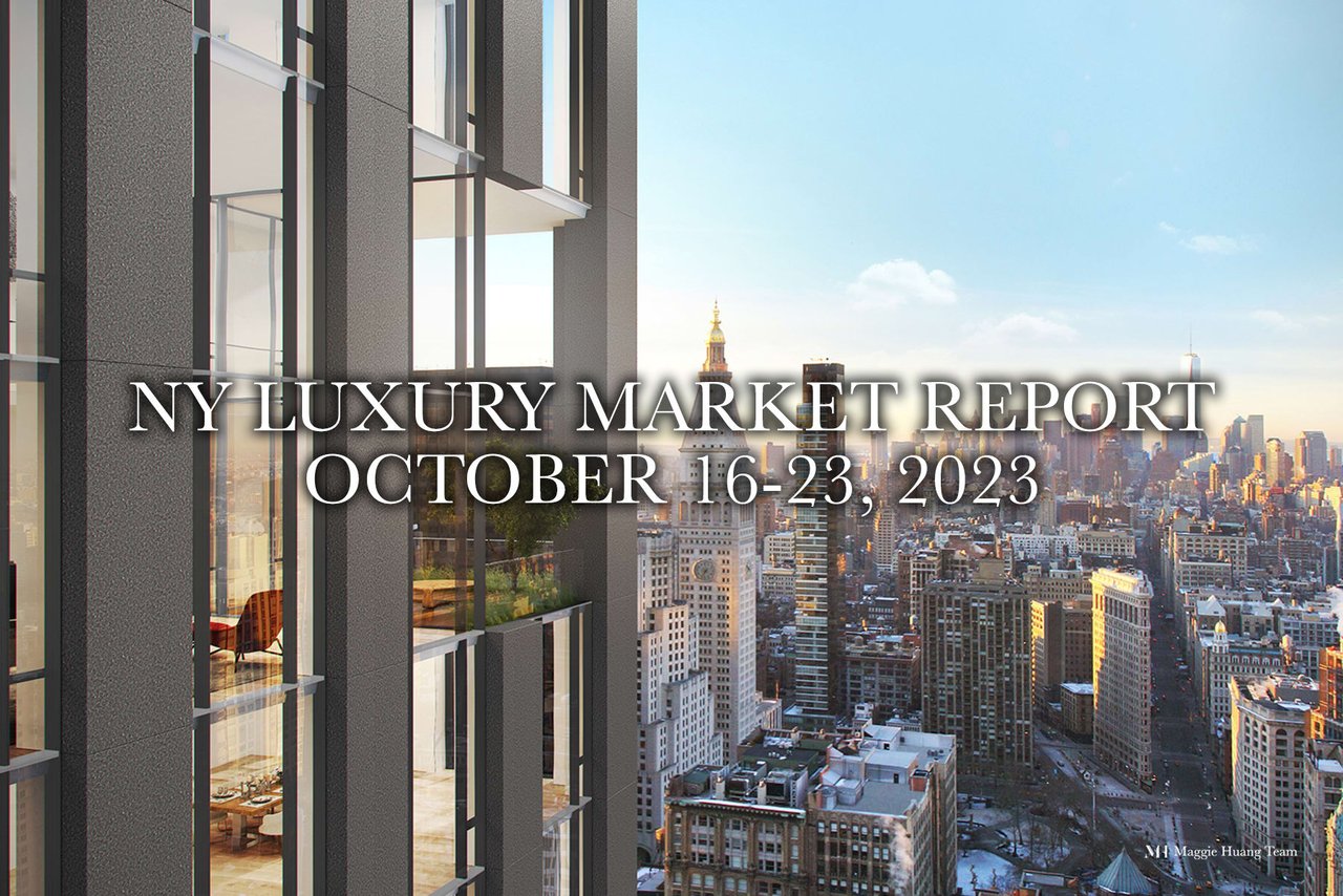 NY Luxury Market Report: October 16-23, 2023