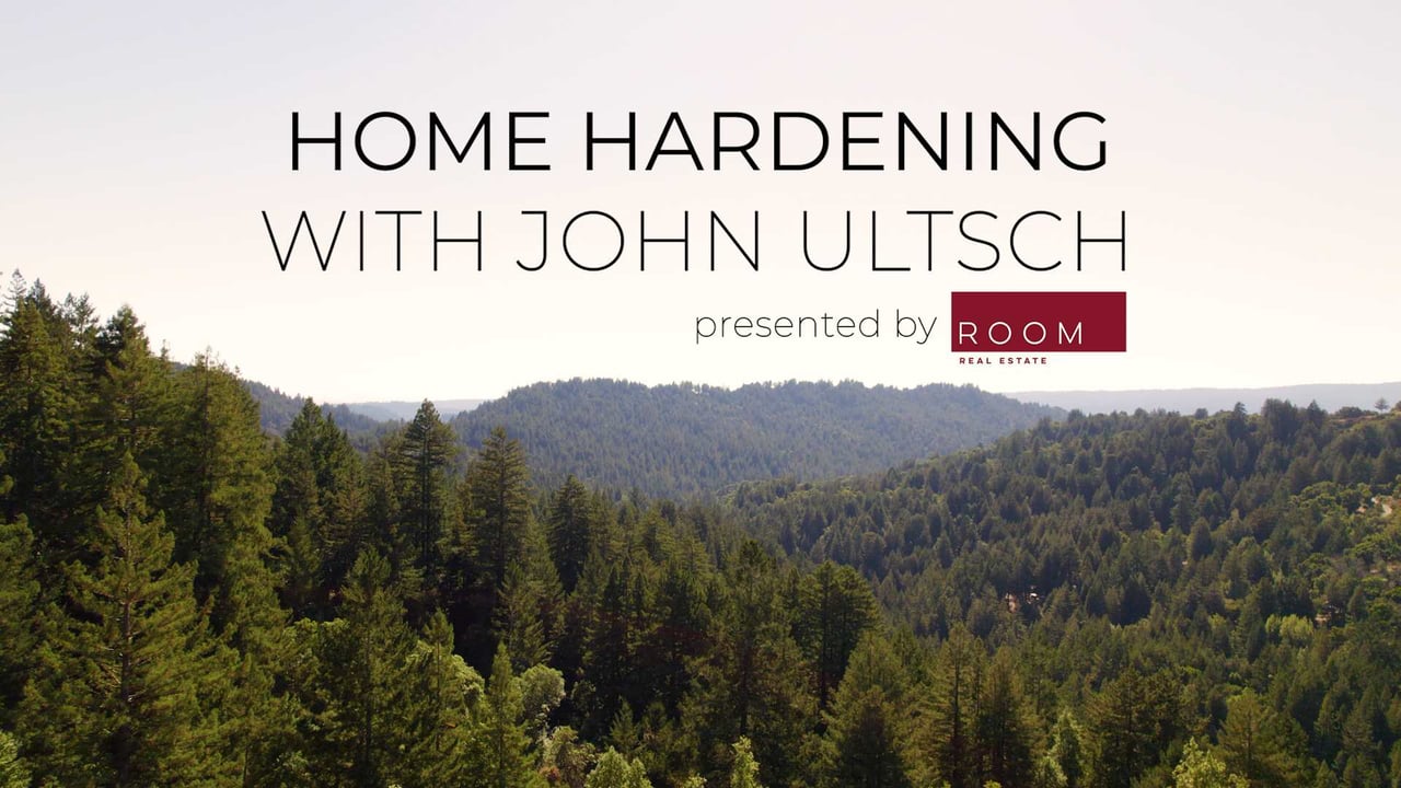 Fire Hardening Your Home in California: A Must-Do for Sellers to Maximize Value