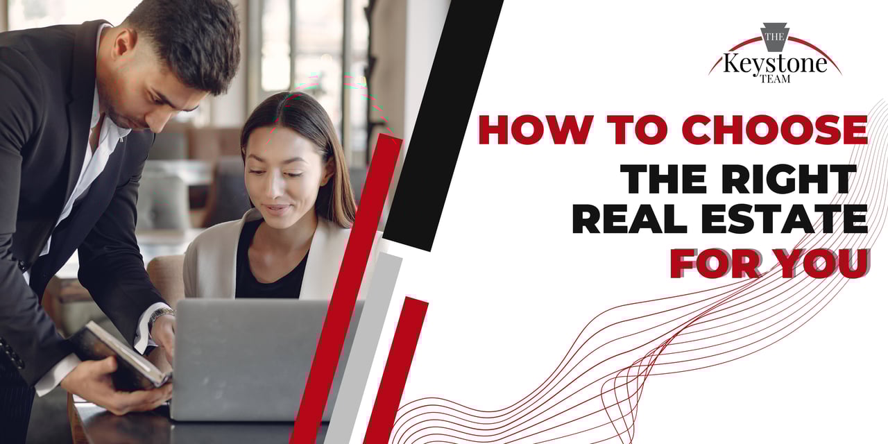 How to Choose the Right Real Estate Agent for You: A Comprehensive Guide