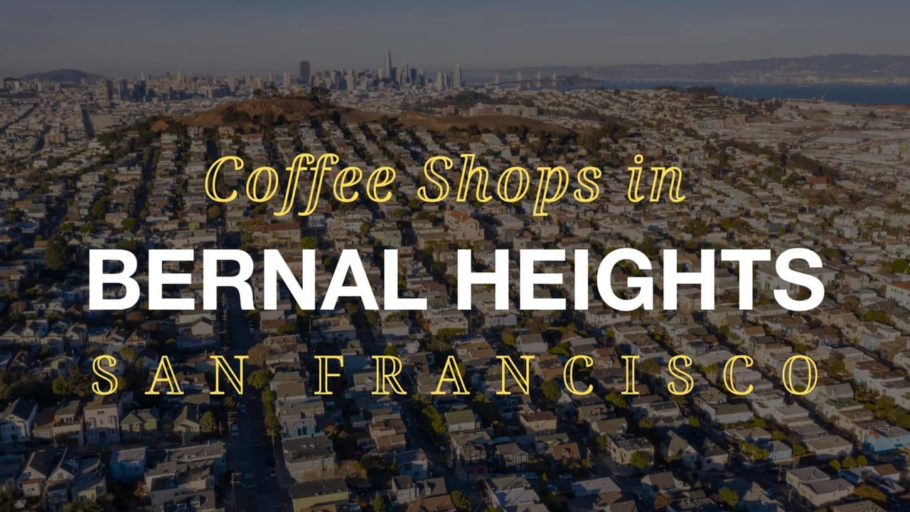 Coffee Shops in Bernal Heights: Our 5 Favorite Cafés