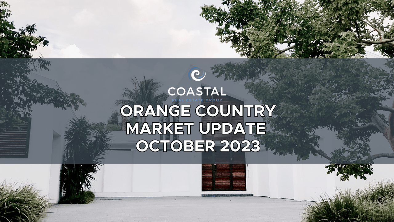 Orange County Market Update October 2023