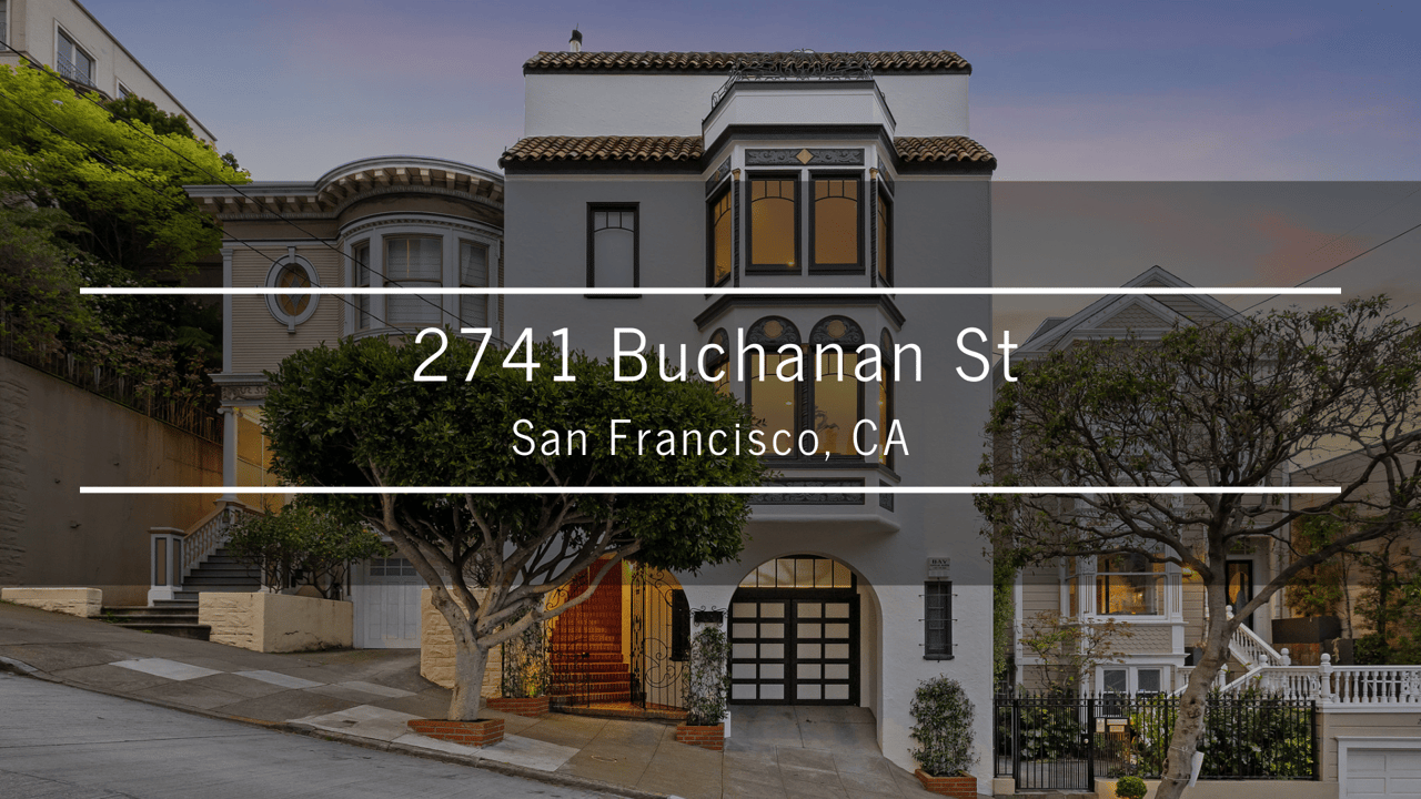 Palatial Dream Home in Pacific Heights! Welcome to 2741 Buchanan St, SF, CA