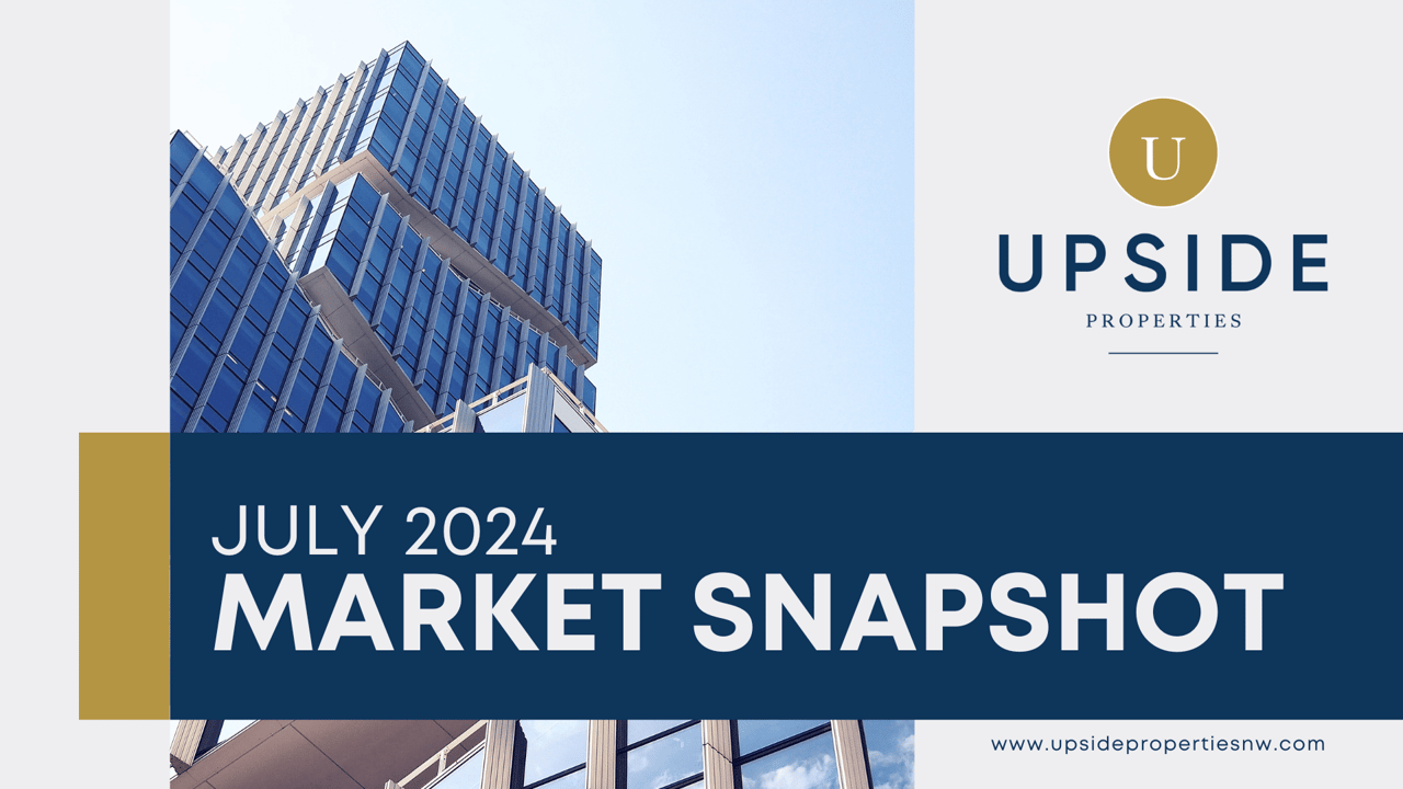 Upside Properties July2024 Market Update