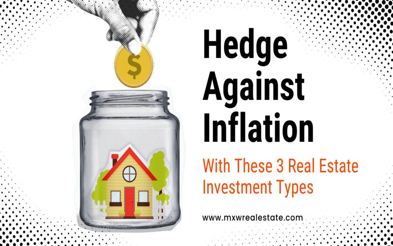 Hedge Against Inflation With These 3 Real Estate Investment Types