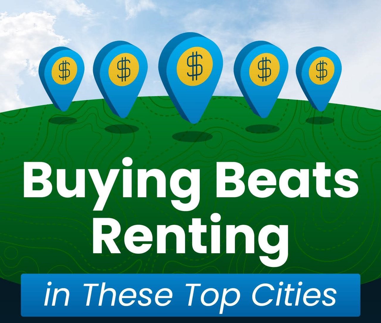 Buying Beats Renting in These Top Cities